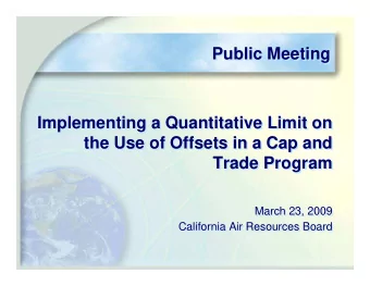 Public Meeting  Public Meeting  Implementing a Quantitative Limit on  Implementing a Quantitative