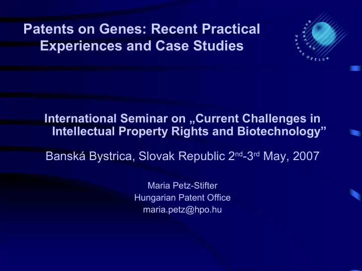 patents on genes recent practical experiences and case