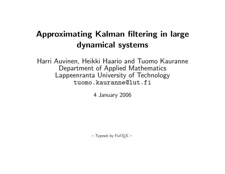 approximating kalman filtering in large dynamical systems