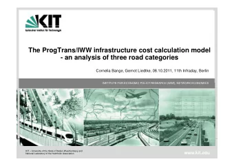 The ProgTrans/IWW infrastructure cost calculation model  - an analysis of three road categories