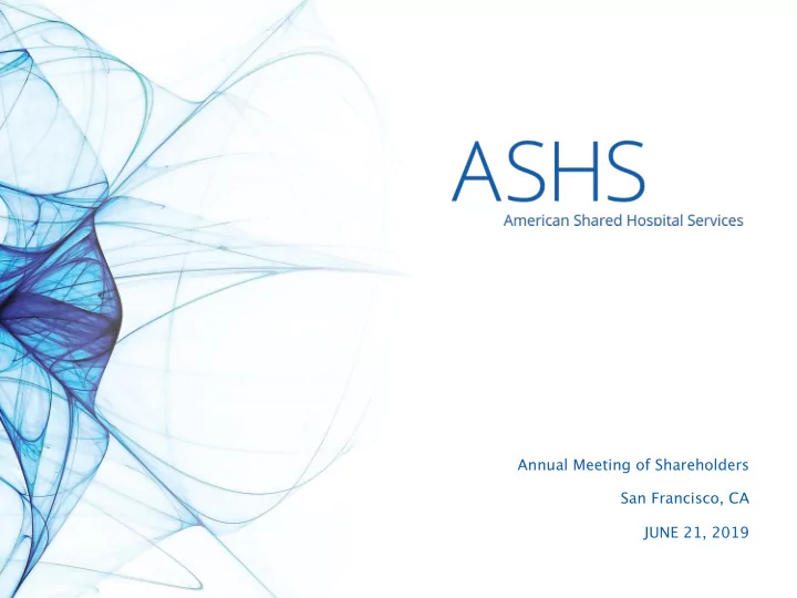 annual meeting of shareholders san francisco ca june 21