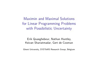 Maximin and Maximal Solutions  for Linear Programming Problems  with Possibilistic Uncertainty