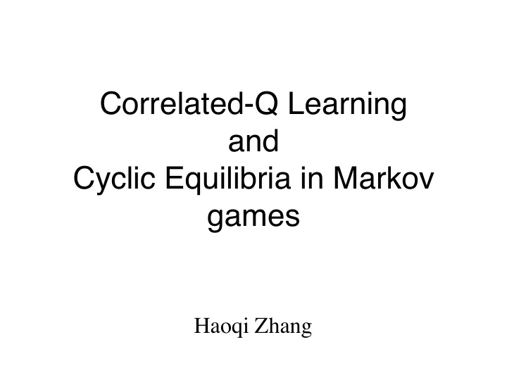 correlated q learning and cyclic equilibria in markov
