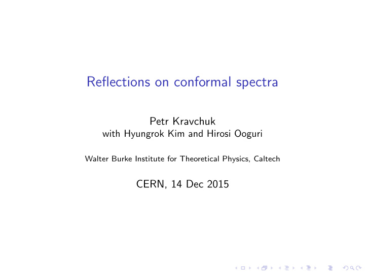 reflections on conformal spectra