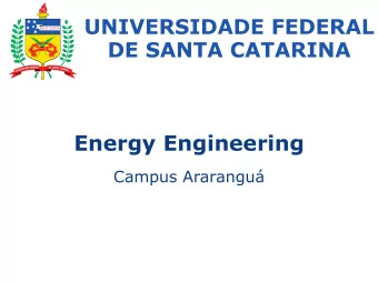 Energy Engineering  Campus Ararangu UFSC  CAMPUS ARARANGU UFSC  55 years Campuses:  117