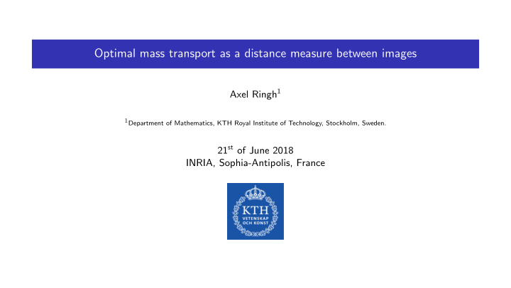 optimal mass transport as a distance measure between
