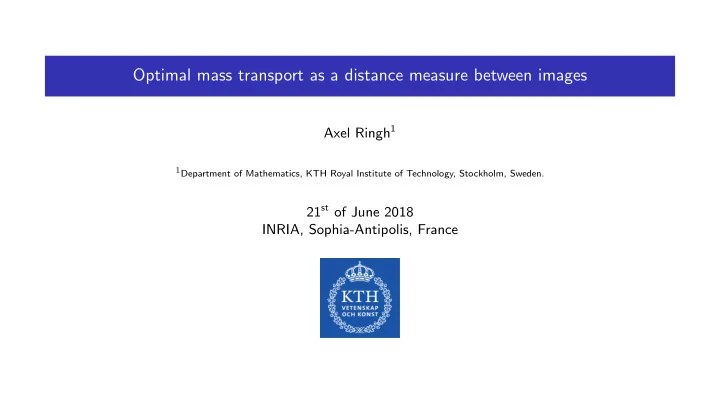 optimal mass transport as a distance measure between