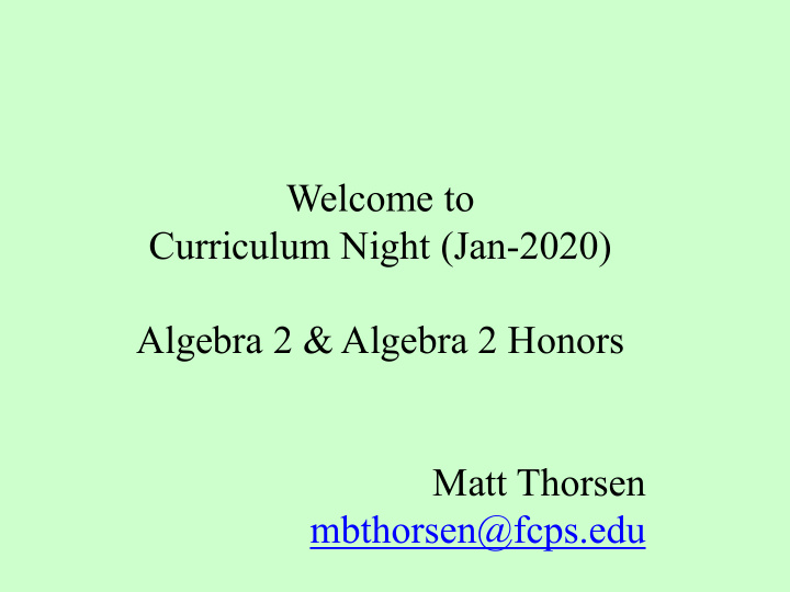 welcome to curriculum night jan 2020 algebra 2 algebra 2