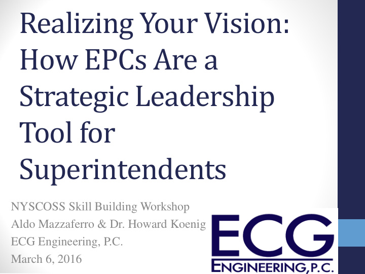 realizing your vision how epcs are a strategic leadership
