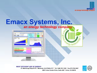 Emacx Systems, Inc.  an energy technology company  MOST EFFICIENT USE OF ENERGY 41 Watchung Plaza