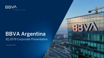BBVA Argentina  3Q 2019 Corporate Presentation  December 2019  Corporate Presentation 3Q 2019  1
