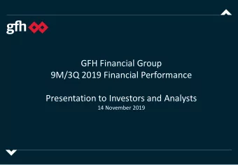 GFH Financial Group  9M/3Q 2019 Financial Performance  Presentation to Investors and Analysts  14