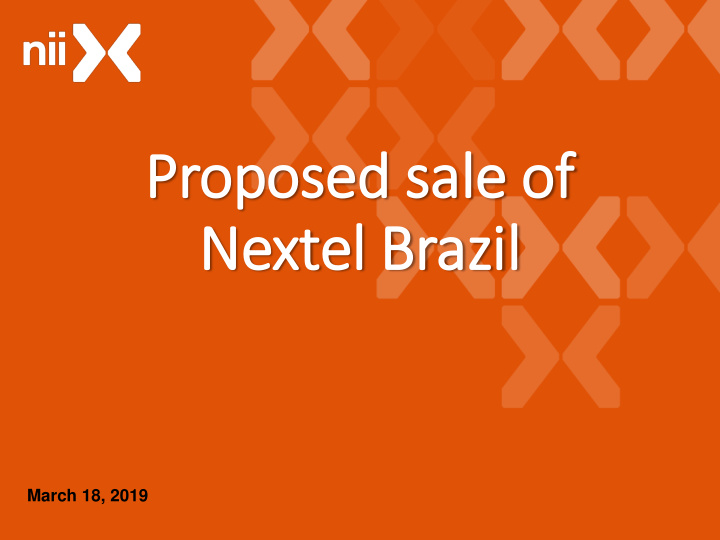 proposed sale le of next xtel brazil