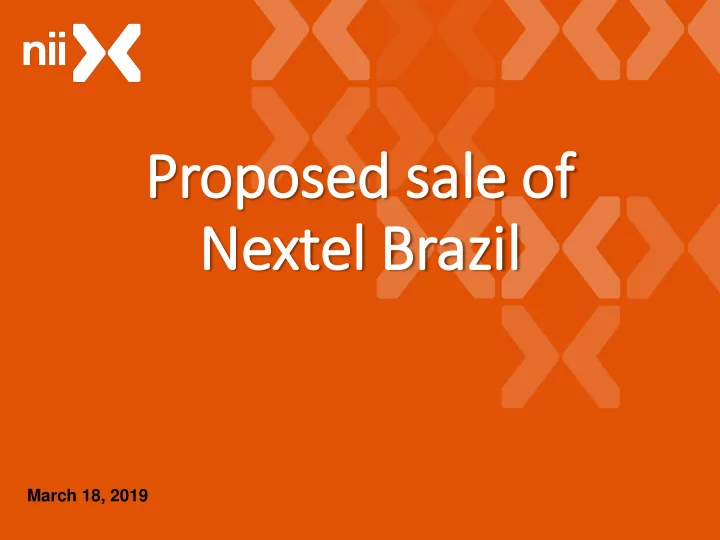 proposed sale le of next xtel brazil