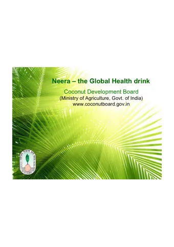 Neera  the Global Health drink  Coconut Development Board  (Ministry of Agriculture, Govt. of
