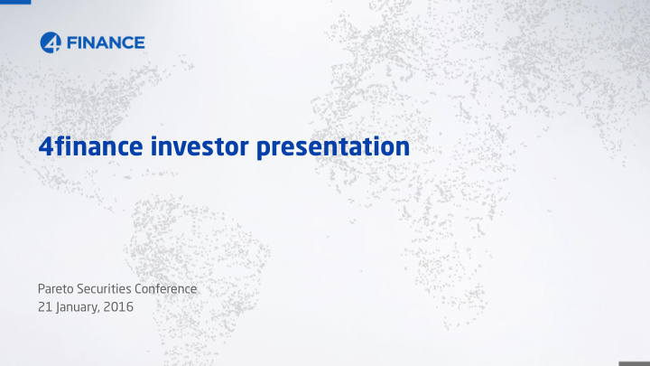 4finance investor presentation