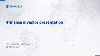 4finance investor presentation  Pareto Securities Conference  21 January, 2016  0  Overview of
