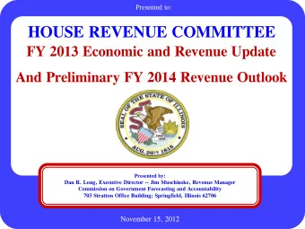 HOUSE REVENUE COMMITTEE  FY 2013 Economic and Revenue Update  And Preliminary FY 2014 Revenue