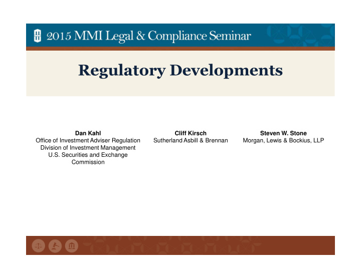 regulatory developments