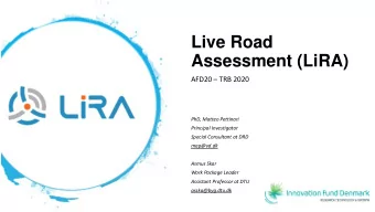 Live Road  Assessment (LiRA) AFD20  TRB 2020  PhD, Matteo Pettinari  Principal Investigator