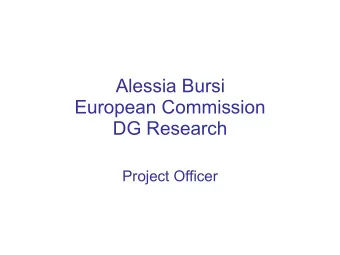 Alessia Bursi  European Commission  DG Research  Project Officer  General context:     First SSH