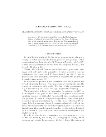 A PRESENTATION FOR Aut ( F n )  HEATHER ARMSTRONG, BRADLEY FORREST, AND KAREN VOGTMANN Abstract. We