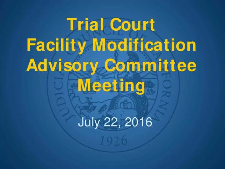 trial court facility modification advisory committee
