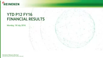 Heineken Malaysia Berhad  (formerly known as Guinness Anchor Berhad)  Reve  venue  ue  Profit Befor