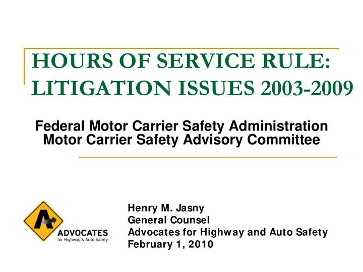 hours of service rule litigation issues 2003 2009