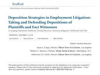 Deposition Strategies in Employment Litigation:  Taking and Defending Depositions of  Plaintiffs