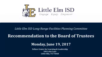 Recommendation to the Board of Trustees  Monday, June 19, 2017  Zellars Center for Learning &amp;
