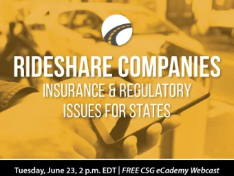 R IDESHARE C OMPANIES : I NSURANCE &amp; R EGULATORY I SSUES FOR S TATES  Griffith Foundation &amp;