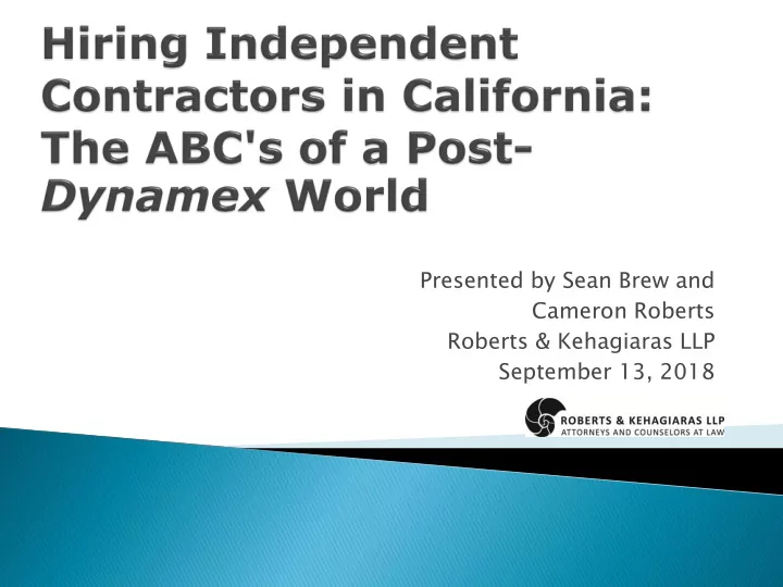 presented by sean brew and cameron roberts roberts