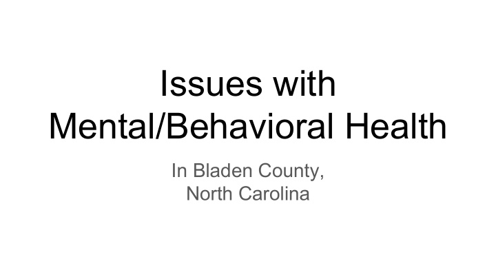 issues with mental behavioral health