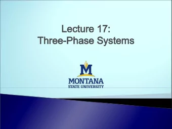 Lectur  Lecture 17:  e 17:  Thr  Three-  ee-Phase System  Phase Systems  Autotr  Autotransfor