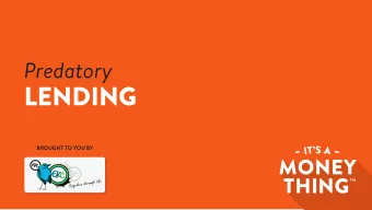 LENDING  BROUGHT TO YOU BY  Y O U R  G U I D E  T O  Identifying Abusive  or Unfair Lending