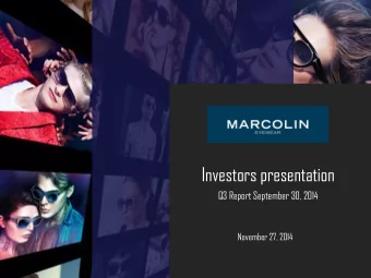 Investors presentation  Q3 Report September 30, 2014  November 27, 2014  Confidentiality  This