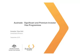 Austrade: Significant and Premium Investor  Visa Programmes  Investor Visa Unit  Investment