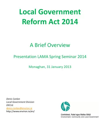 Local Government  Reform Act 2014  A Brief Overview  Presentation LAMA Spring Seminar 2014