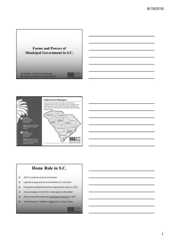 Home Rule in S.C.    1967 Constitutional Study Committee    Legislature approved