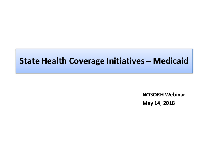 state health coverage initiatives medicaid