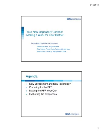 Agenda  2  New Environment and New Technology  1.  P  Preparing for the RFP  i  f  th  RFP  2.