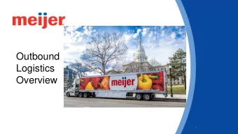 Outbound  Logistics  Overview  1  Outbound Logistics Overview  Outbound Overview   Four