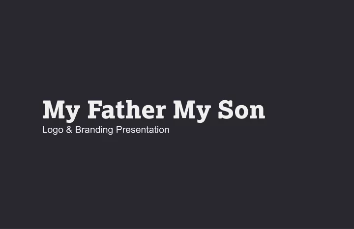 my father my son