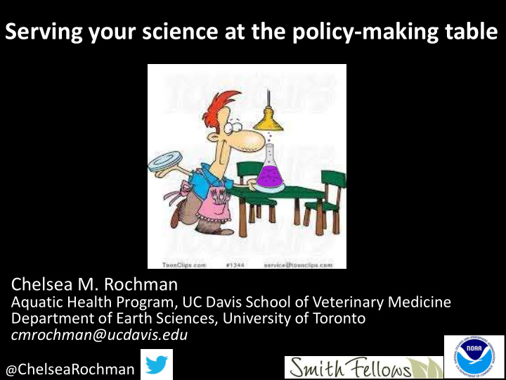 serving your science at the policy making table