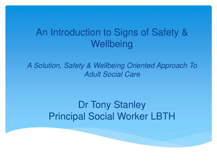 a solution safety wellbeing oriented approach to adult