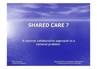 A regional collaborative approach to a  A regional collaborative approach to a  national problem.