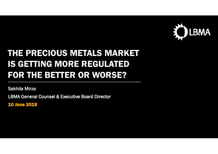 the precious metals market is getting more regulated for