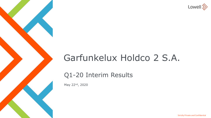 garfunkelux holdco 2 s a