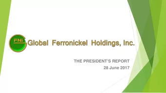 THE PRESIDENTS REPORT  28 June 2017  AT A GLANCE  4,376 hectares  Located in Sitio Kinalablaban